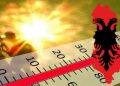 Vjen vala e të nxehtit ekstrem në Shqipëri/ Ekspertët japin alarmin: Kujdes…